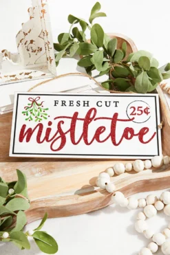 12.5"L x 6"H Fresh Cut Mistletoe Sign